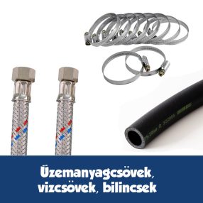 Üzemanyagcsövek, hűtővízcsövek, bilincsek